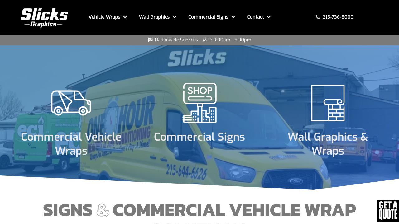 Slicks Graphics Signs and Vehicle Wraps