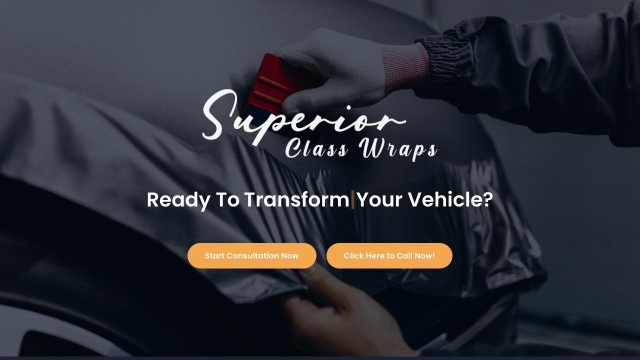 Superior Class Wraps